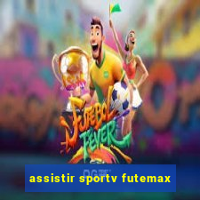 assistir sportv futemax